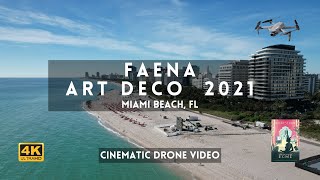 Faena Miami Beach Art Deco Weekend 2021 [4k Miami Cinematic Drone Video]