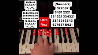 Otra Vez piano tutorial (letters and numbers)