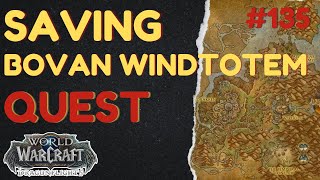 Saving Bovan Windtotem | [QUEST] | [Thaldraszus] | WoW Dragonflight | ID: 72605