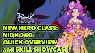 New Hero Class NIDHOGG: Quick Overview and Skill Showcase