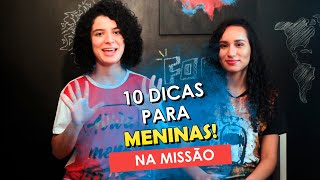 10 DICAS P/ JOVENS MISSIOÁRIAS!