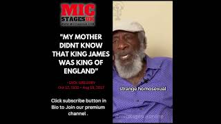 "My mother didnt know that King James of King of England" #dickgregory #kingjames #bible