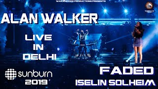 ALAN WALKER FADED LIVE PERFORMANCE | Delhi | SUNBURN 2019 |  Iselin Solheim