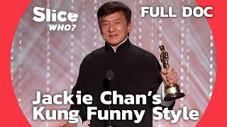 Kicking and Laughing: How Jackie Chan Won Over America's Heart | SLICE WHO | FULL DOCUMENTARY