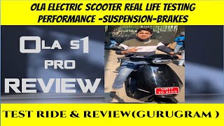 OLA ELECTRIC SCOOTER S1 PRO |TEST RIDE & REVIEW|PERFORMANCE|SUSPENSION|BRAKES|ALL TESTED & EXPLAINED