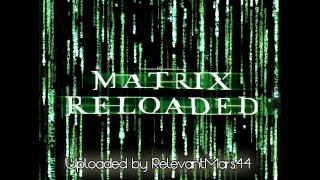 The Matrix Reloaded (OST) - Rob Dougan - Chateau