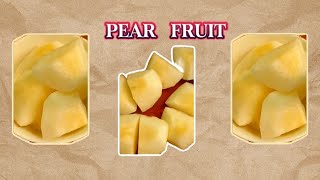 LET'S DO PEELING AND CUTTING PEAR FRUIT