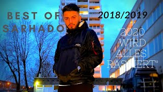 Best of Sarhado.1o9 2018/2019  "2020 wird alles Rassiert,,