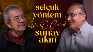 Selçuk Yöntem | Sunay Akın ile İşte O Çocuk