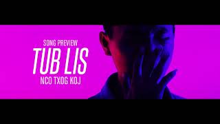 Tub Lis - "Nco Txog Koj" Audio Preview (Official Audio) 2022