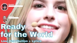 A2K - Ready for the World Line Distribution + Lyrics