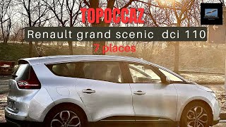 Topoccaz Renault grand scenic dci 110 7 places mon avis de proprio