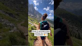 3 geniale Wanderungen in den Alpen 🏔️🙌 #wandern #wanderungen #alpen