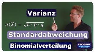 Streuung verstehen: Varianz und Standardabweichung bei binomialverteilten Zufallsgrößen erklärt!