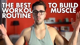 The Best Workout Routine To Build Muscle