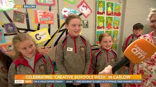 MAY  2024:: Creative schools week in Carlow as we pay a visit to Ballon National School, Carlow