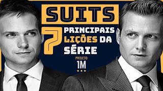 SUITS: AS 7 PRINCIPAIS LIÇÕES DA SÉRIE