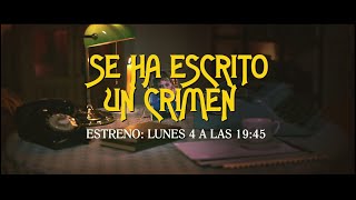 Se ha escrito un crimen | Estreno el 4 de abril en Canal Decasa