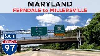 Driving Maryland - Ferndale to Millersville via I-97 South