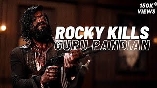 ROCKY KILLE GYRU PANDIAN | KGF CHAPTER 3