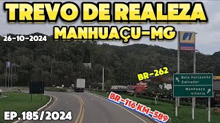 BR-116 KM-589 TREVO DE REALEZA EM MANHUAÇU-MG #br116 #manhuaçu #minasgerais #br262 #trevoderealeza