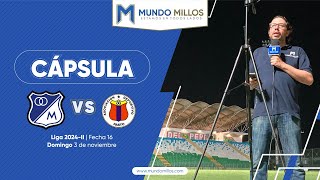 #CápsulaMundoMillos Millonarios 1-0 Pasto (Finalización 2024)