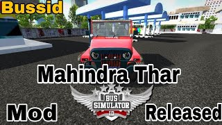 Mahindra Thar Mod For Bus Simulator Indonesia || New Mod For Bussid || Shar Flo Tech🎮