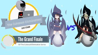 The Colossal Elimination Last Stand The Grand Finale