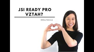 Jsi ready pro vztah?/10DSMVES