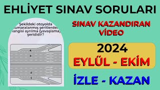 SINAV KAZANDIRAN 2024 EYLÜL EKİM Soruları / Ehliyet Sınav Soruları / Ehliyet Sınav Soruları 2024