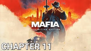 Mafia: Definitive Edition Gameplay Walkthrough No Commentary Chapter 11