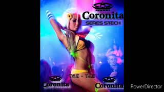 💥CORONITA 💥TAK-TAK ❗SERES STECH ORIGINAL MIX 👀👌💣💥💯