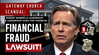 BREAKING!!! Pastor Robert Morris Sued. SHOCKING DETAILS about Gateway Church Tithe Corruption