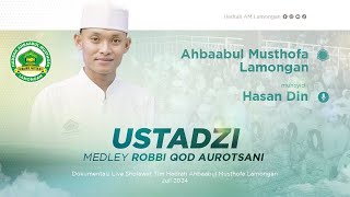 NEW ‼️ USTADZI - ROBBI QOD AUROTSANI | Hadrah Ahbaabul Musthofa Lamongan