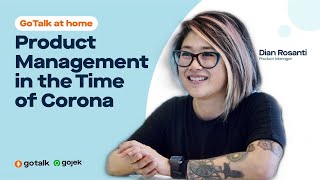 GoTalk at home: Product Management in the Time of Corona