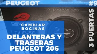 Como cambiar las Bocinas del Peugeot 206 3 Puertas | Marca Devilish