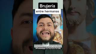 BRUJERÍA ENTRE HERMANAS #crecimientoespiritual #brujeria #desarrollopersonal #terapia #cristo #amor