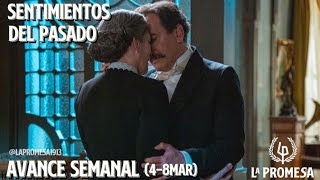 PETRA Y AYALA SE ACERCAN A LA VERDAD - La Promesa Avance Semanal (4 a 8 de marzo)