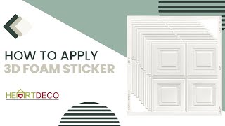 HOW TO APPLY - 3D Wall Panel Sticker Blocks