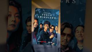 Tokyo swindlers movie.,🫣😱🥵 #explore #thriler #moviemovie #movie #newtriler #movietitle #newmovie