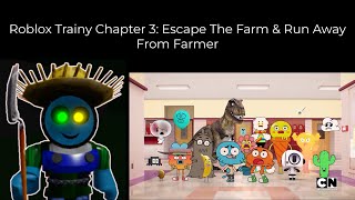 AAAAH!!! AN EVIL FARMER TRAIN! Roblox Trainy Chapter 3: Escape The Farm & Run Away From Farmer