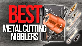 🧰 TOP 5 BEST Metal Cutting Nibblers | Black Friday and Cyber Monday Sale 2023!!