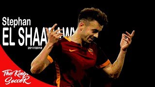 Stephan el shaarawy || amazing winger skills and goals || 2017/2018 || HD