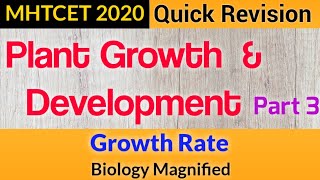 Plant Growth & Development for MHTCET 2020 |  Growth Rate| 11th Biology Quick Revision | Mhtcet bio