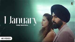 1 JANUARY (Official Video) - Tann Badwal - Jugraj Rainkh - Latest Punjabi Songs 2024