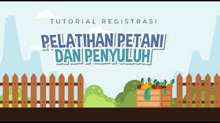 Tutorial Pendaftaran Pelatihan Online Sejuta Petani & Penyuluh