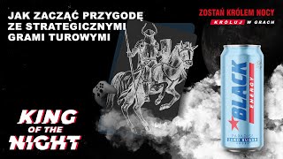 BLACK Króluj w Grach - Poradnik #17 – Jak zacząć przygodę ze strategicznymi grami turowymi