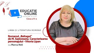 Limba și literatura română, Clasa a XI-a, Romanul „Baltagul” de M. Sadoveanu. Caracterizarea...