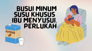 Minum Susu Khusus Ibu Menyusui, Perlukah