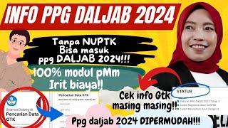 🔴INFO PPG DALJAB 2024❗TANPA NUPTK BISA MASUK❗PPG DALJAB 2024 HANYA LEWAT PMM SAJA ❓HEMAT BIAYA❗